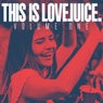 This Is LoveJuice - Volume 1