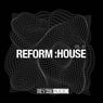 Reform:House, Vol. 41