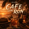 CAFé CON RON (Afro House Extended Remix)