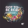 Got to Be Real (The UK Remixes)