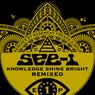 Knowledge Shine Bright Remixed EP