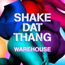 Shake Dat Thang