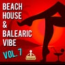 Beach House & Balearic Vibe, Vol. 7