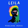 Leila - Poolside Remix