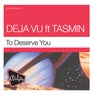 Almighty Presents: To Deserve You (feat. Tasmin)