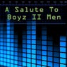 A Salute To Boyz II Men