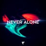 Never Alone / So Sweet