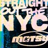 Straight Out the NYC