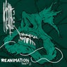 Reanimation, Pt. 2
