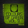 COLOURS OF GREEN VOL. 9
