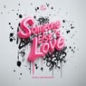Someone Else's Love (Extended Mix)