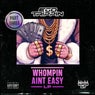 Whompin Aint Easy LP Part Three