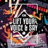 Lift Your Voice & Say