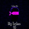 Big Techno, Vol 5