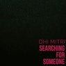 Searching for Someone