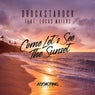 Come Let's See the Sunset (feat. Lucas Maiers) [Extended Mix]