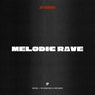 Melodic Rave