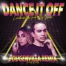 Dance It Off - Bougenvilla Remix