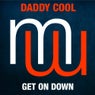Daddy Cool -Get On Down