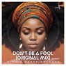 Don't Be a Fool