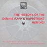 The History of the Dennis Rapp and Rappstrakt Remixes