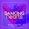 Dancing Hearts (Big Room Pump Ups), Vol. 2