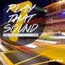 Play That Sound - Tech & Progressive House Collection, Vol. 7