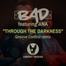 Through The Darkness (Groove Control Remix)