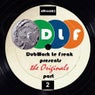 DubWork Le Freak Presents the Originals, Pt. 2