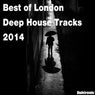 Best of London Deep House Tracks 2014
