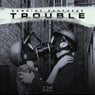 Trouble (Extended Mix)