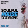 Nothing But... Soulful House Selections, Vol. 09