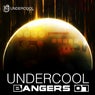 Undercool Bangers 07