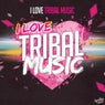 I Love Tribal Music