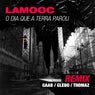 O Dia Que a Terra Parou (feat. Gaab) [Remix]