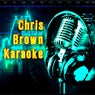 Chris Brown Karaoke
