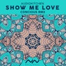 Show Me Love (Concious Remix)