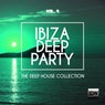 Ibiza Deep Party, Vol. 4 (The Deep House Collection)