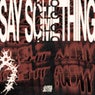 SAY SOMETHING