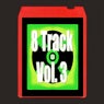 Eight Track Vol.3