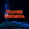 Thanks Insomnia (feat. Rileks)