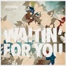Waitin' For You (Remixes)