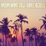 Miami WMC 2017 Chill Beatz