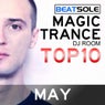 Magic Trance DJ Room Top 10 - May 2013, Mixed By Beatsole