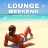 Lounge Weekend - Chillout Beats for Relaxation