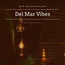 Del Mar Vibes - Glitz And Glam Chillout Cafe Bar Music, Vol 07
