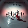 Dancing at Six Don't Want This to End