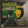 Ragga Jungle EP - Vol 5 - Blackout Ja Special
