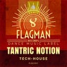 Tantric Notion Tech House
