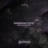 Random Matter EP